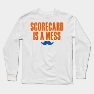 Keith Hernandez New York M Scorecard Is A Mess Long Sleeve T-Shirt